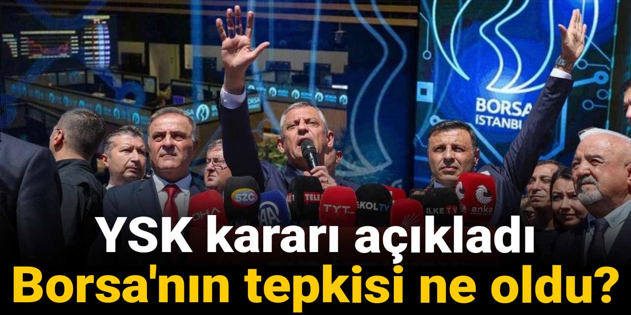 ysk karari acikladi borsanin tepkisi ne oldu bMMpygf6